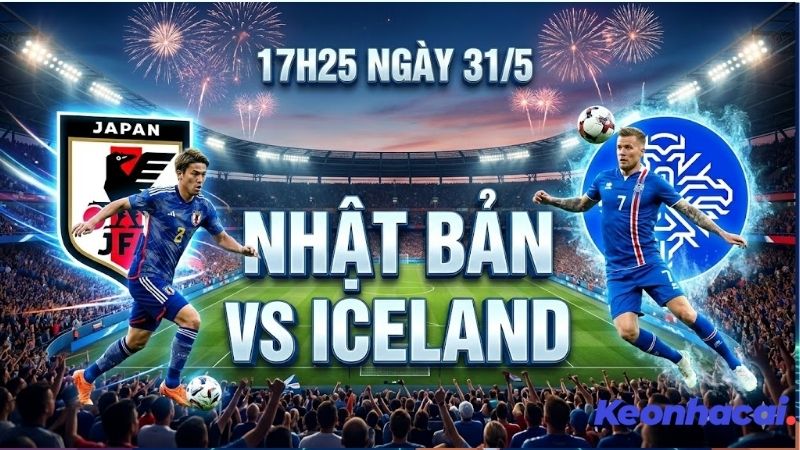nhan-dinh-bong-da-nhat-ban-vs-iceland-17h25-ngay-31-5